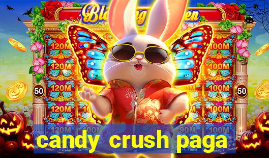 candy crush paga